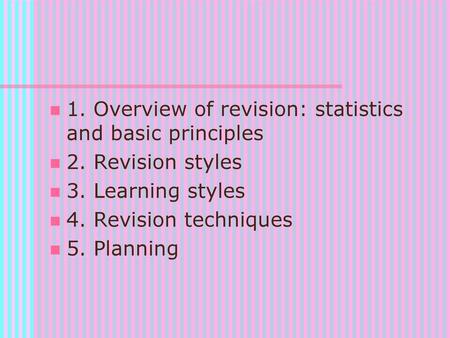 1. Overview of revision: statistics and basic principles