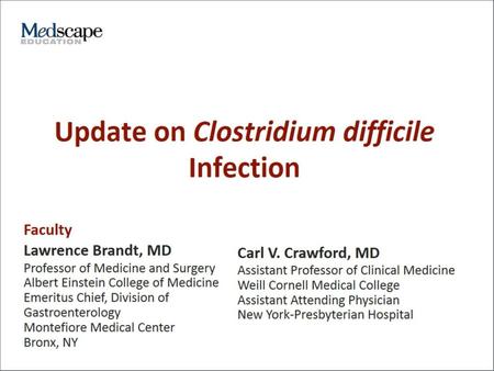 Update on Clostridium difficile Infection