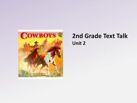 2nd Grade Text Talk Unit 2.