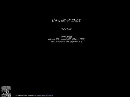Living with HIV/AIDS The Lancet Volume 369, Issue 9566, (March 2007)