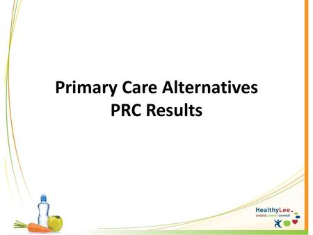 Primary Care Alternatives PRC Results