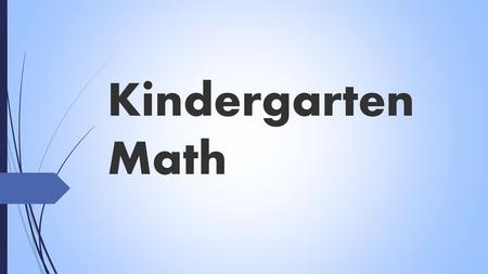 Kindergarten Math.