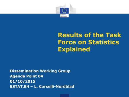 Results of the Task Force on Statistics Explained
