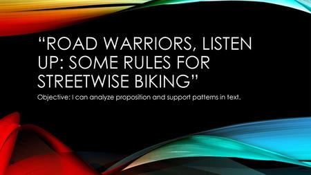 “Road Warriors, listen up: some rules for streetwise biking”