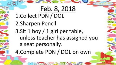 Feb. 8, 2018 Collect PDN / DOL Sharpen Pencil