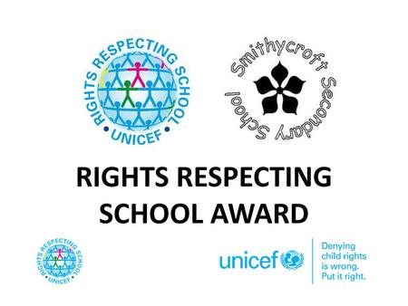 RIGHTS RESPECTING SCHOOL AWARD