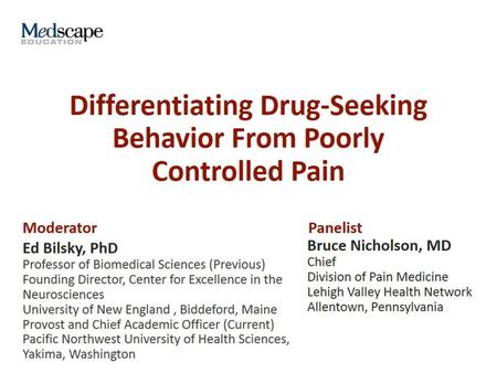 Differentiating Drug-Seeking Behavior From Poorly Controlled Pain