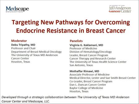 Program Goals. Targeting New Pathways for Overcoming Endocrine Resistance in Breast Cancer.
