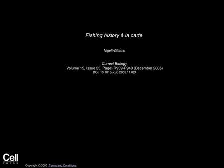 Fishing history à la carte