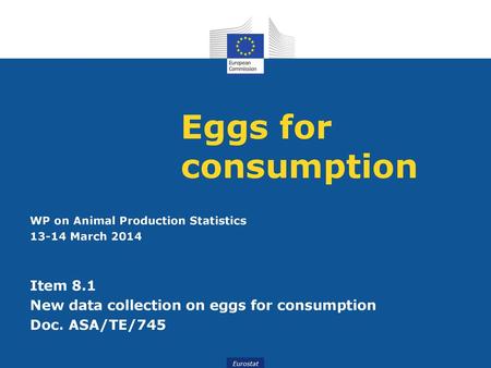 Eggs for consumption Item 8.1