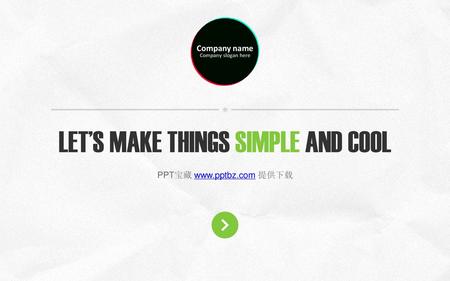 LET’S MAKE THINGS SIMPLE AND COOL