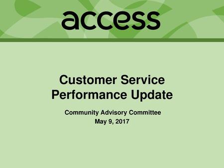 Customer Service Performance Update