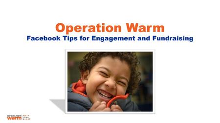 Operation Warm Facebook Tips for Engagement and Fundraising
