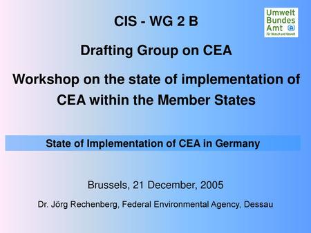 State of Implementation of CEA in Germany