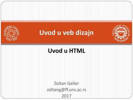 Uvod u HTML Zoltan Geller 2017