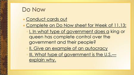 Do Now Conduct cards out Complete on Do Now sheet for Week of 11.13: