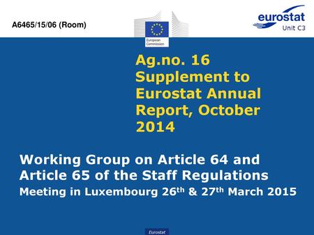 Ag.no. 16 Supplement to Eurostat Annual Report, October 2014