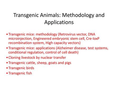 Chapter 21-Transgenic Animals: Methodology and Applications - ppt video  online download