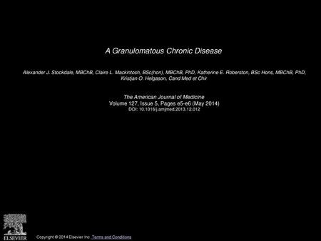 A Granulomatous Chronic Disease