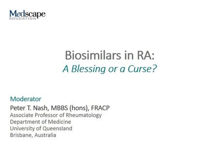 Biosimilars in RA: A Blessing or a Curse?