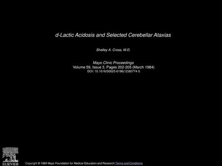 d-Lactic Acidosis and Selected Cerebellar Ataxias