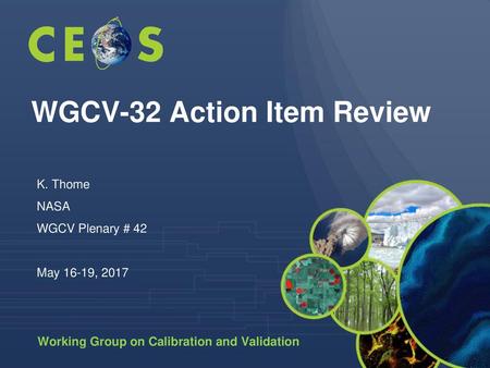 WGCV-32 Action Item Review