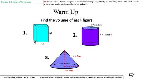 Find the volume of each figure.