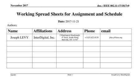 Working Spread Sheets for Assignment and Schedule