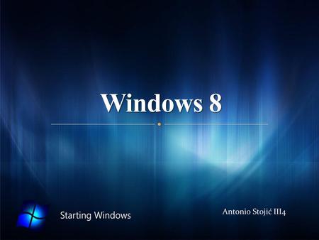Windows 8 Antonio Stojić III4.