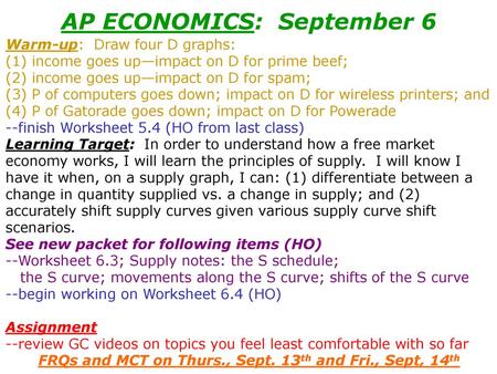 FRQs and MCT on Thurs., Sept. 13th and Fri., Sept, 14th