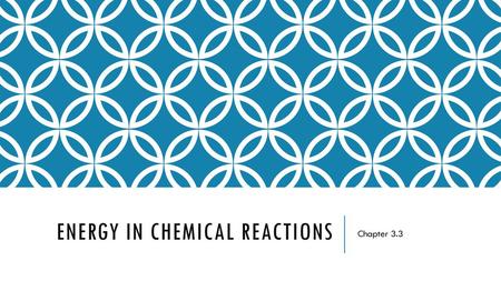 Energy in chemical reactions