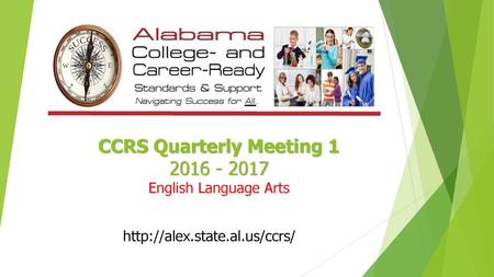 CCRS Quarterly Meeting English Language Arts