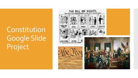 Constitution Google Slide Project