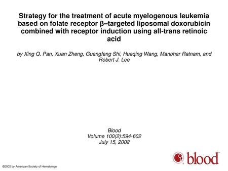 Strategy for the treatment of acute myelogenous leukemia based on folate receptor β–targeted liposomal doxorubicin combined with receptor induction using.