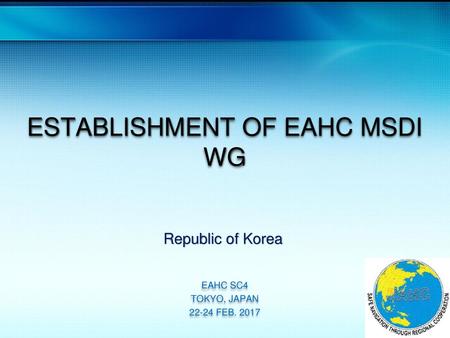 ESTABLISHMENT OF EAHC MSDI WG