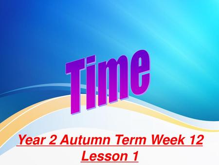 Year 2 Autumn Term Week 12 Lesson 1