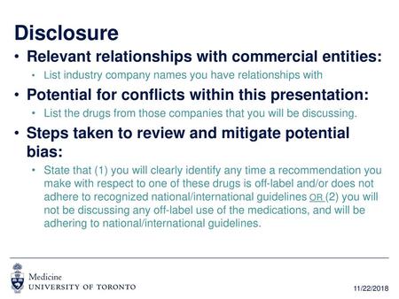 Disclosure Relevant relationships with commercial entities:
