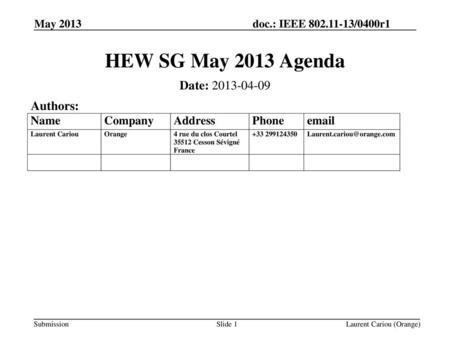 HEW SG May 2013 Agenda Date: Authors: May 2013 May 2013