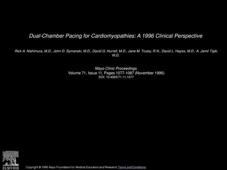 Dual-Chamber Pacing for Cardiomyopathies: A 1996 Clinical Perspective