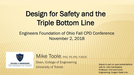Safety in Design and Construction: A Lifecycle Approach Design for  Construction Safety in the U.S. HARVARD UNIVERSITY T. Michael Toole, PhD,  PE Associate. - ppt download