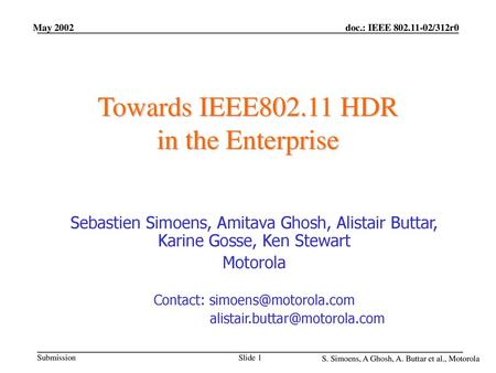 Towards IEEE HDR in the Enterprise