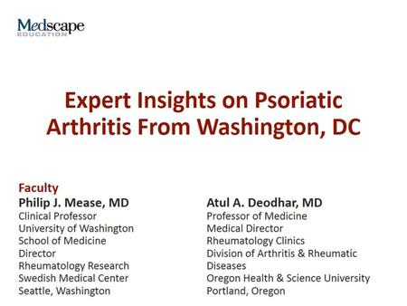 Expert Insights on Psoriatic Arthritis From Washington, DC