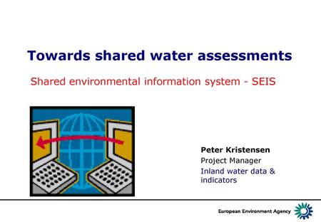 Towards shared water assessments