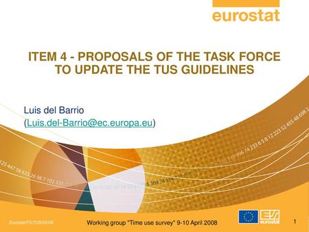 ITEM 4 - PROPOSALS OF THE TASK FORCE TO UPDATE THE TUS GUIDELINES