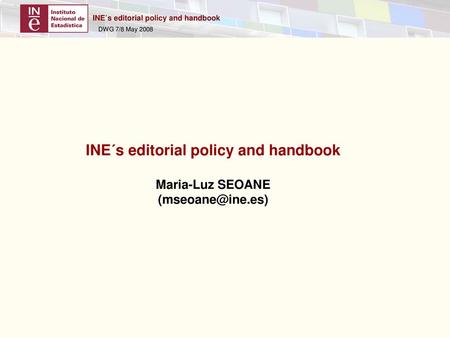 INE´s editorial policy and handbook