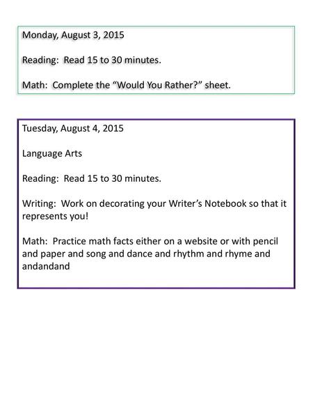 Monday, August 3, 2015 Reading:  Read 15 to 30 minutes.