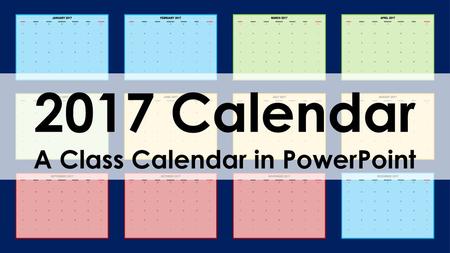 A Class Calendar in PowerPoint