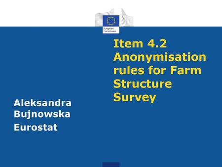 Item 4.2 Anonymisation rules for Farm Structure Survey