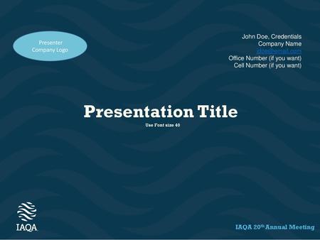 Presentation Title Use Font size 40
