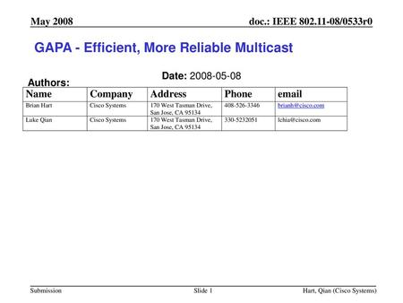 GAPA - Efficient, More Reliable Multicast